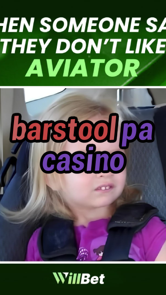 barstool pa casino-buildcasinogames.igamblingorder.com
